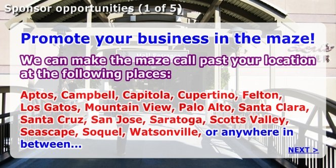 CLICK 'Back' or 'Skip' to continue the SofiaMaze, CLICK 'NEXT' to learn more about Sponsoring us.